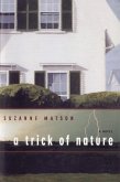 A Trick of Nature: A Novel (eBook, ePUB)