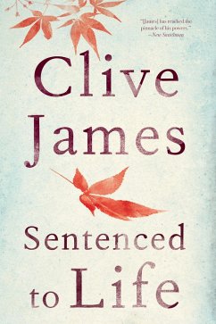 Sentenced to Life: Poems (eBook, ePUB) - James, Clive