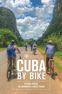 Cuba by Bike: 36 Rides Across the Caribbean's Largest Island (eBook, ePUB) - Brooklyn, Cassandra