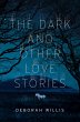 The Dark and Other Love Stories (eBook,... - Bild 1