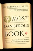 A Most Dangerous Book: Tacitus's Germania from the Roman Empire to the Third Reich (eBook, ePUB)