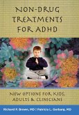 Non-Drug Treatments for ADHD: New Options for Kids, Adults, and Clinicians (eBook, ePUB)
