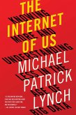 The Internet of Us: Knowing More and Understanding Less in the Age of Big Data (eBook, ePUB)