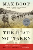 The Road Not Taken: Edward Lansdale and the American Tragedy in Vietnam (eBook, ePUB)
