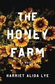 The Honey Farm: A Novel (eBook, ePUB)