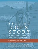 Telling God's Story, Year One: Meeting Jesus: Student Guide & Activity Pages (Telling God's Story) (eBook, ePUB)