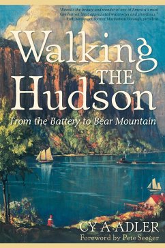 Cover Walking The Hudson: From the Battery to Bear Mountain (Second Edition) (eBook, ePUB)
