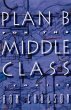 Plan B for the Middle Class: Stories... - Bild 1