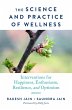 The Science and Practice of Wellness... - Bild 1