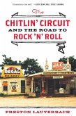 The Chitlin' Circuit: And the Road to Rock 'n' Roll (eBook, ePUB)