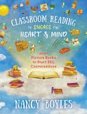 Classroom Reading to Engage the Heart and Mind: 200+ Picture Books to Start SEL Conversations (eBook, ePUB)