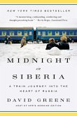 Midnight in Siberia: A Train Journey into the Heart of Russia (eBook, ePUB)