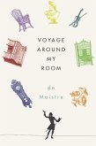 Voyage Around My Room (eBook, ePUB) Voyage Around My Room (eBook, ePUB)