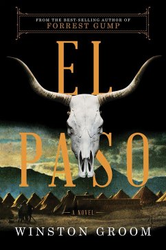 El Paso: A Novel (eBook, ePUB) - Groom, Winston