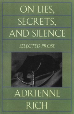 On Lies, Secrets, and Silence: Selected Prose 1966-1978 (eBook, ePUB) - Rich, Adrienne