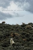 Shepherds of Coyote Rocks: Public Lands, Private Herds and the Natural World (eBook, ePUB)