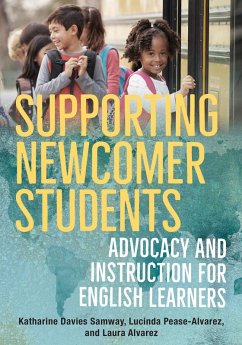 Cover Supporting Newcomer Students: Advocacy and Instruction for English Learners (eBook, ePUB)
