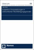 Subjektive Voraussetzungen in zivilrechtlichen Rechtfertigungsgründen (eBook, PDF)