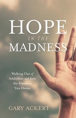 Hope in the Madness (eBook, ePUB) Hope in the Madness (eBook, ePUB)