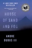 House of Sand and Fog: A Novel (eBook, ePUB)
