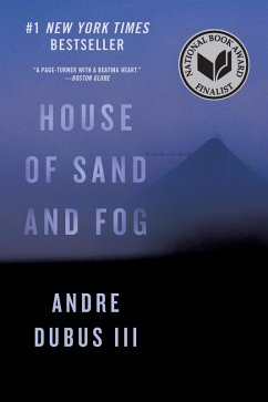 House of Sand and Fog: A Novel (eBook, ePUB) - Dubus, Andre