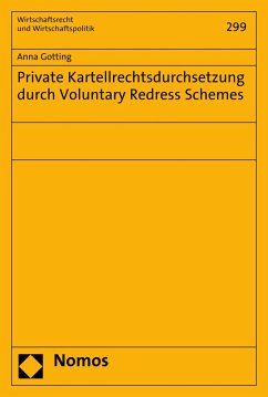 Private Kartellrechtsdurchsetzung durch Voluntary Redress Schemes (eBook, PDF) - Gotting, Anna