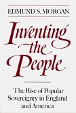 Inventing the People: The Rise of Popular Sovereignty in England and America (eBook, ePUB)