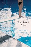 The Perfect Age: A Novel (eBook, ePUB)