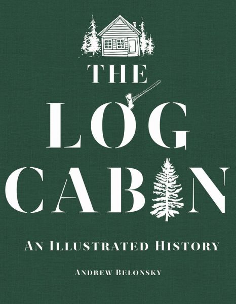 The Log Cabin (eBook, ePUB)