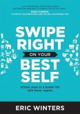Swipe Right on Your Best Self (eBook, ePUB)