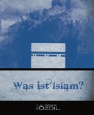 Was ist Islam? (eBook, ePUB)