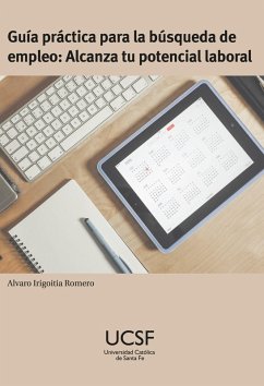 Guía práctica para la búsqueda de empleo (eBook, ePUB) - Irigoitia Romero, Alvaro