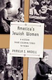America's Jewish Women (eBook, ePUB) America's Jewish Women (eBook, ePUB)