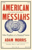 American Messiahs: False Prophets of a Damned Nation (eBook, ePUB)