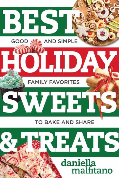 Best Holiday Sweets & Treats (eBook, ePUB)