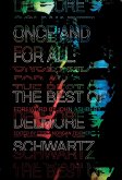 Once and for All: The Best of Delmore Schwartz (eBook, ePUB)