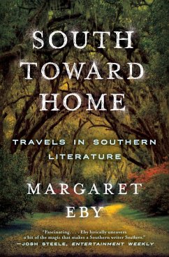 Cover South Toward Home: Travels in Southern Literature (eBook, ePUB)