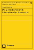 Die Gewerbesteuer im internationalen Steuerrecht (eBook, PDF)