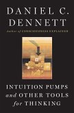 Intuition Pumps And Other Tools for Thinking (eBook, ePUB)