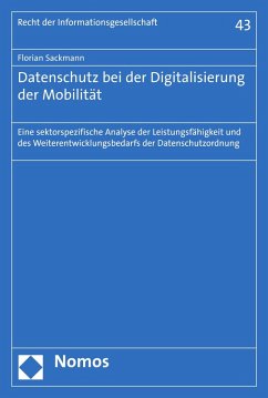 Datenschutz bei der Digitalisierung der Mobilität (eBook, PDF) - Sackmann, Florian