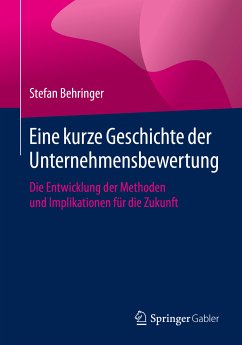 Eine kurze Geschichte der Unternehmensbewertung (eBook, PDF) - Behringer, Stefan