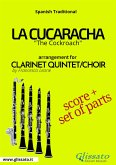 La Cucaracha - Clarinet Quintet/Choir score & parts (fixed-layout eBook, ePUB)