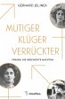 Mutiger, klüger, verrückter (eBook,... - Bild 1