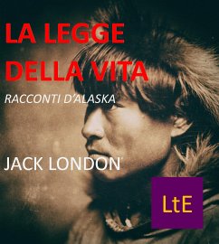 La legge della vita (eBook, ePUB) - London, Jack