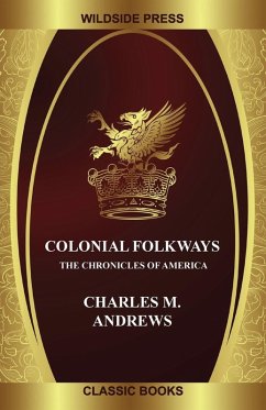 Colonial Folkways Colonial Folkways