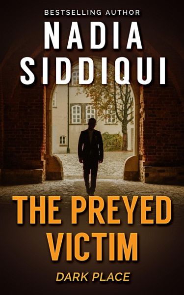 The Preyed Victim (Dark Place collection, #1) (eBook, ePUB)