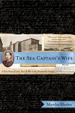 The Sea Captain's Wife: A True Story of Love, Race, and War in the Nineteenth Century (eBook, ePUB)