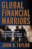 Global Financial Warriors: The Untold Story of International Finance in the Post-9/11 World (eBook, ePUB)