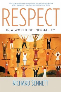 Respect in a World of Inequality (eBook, ePUB) - Sennett, Richard