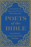 Poets of the Bible: From Solomon's Song of Songs to John's Revelation (eBook, ePUB)
